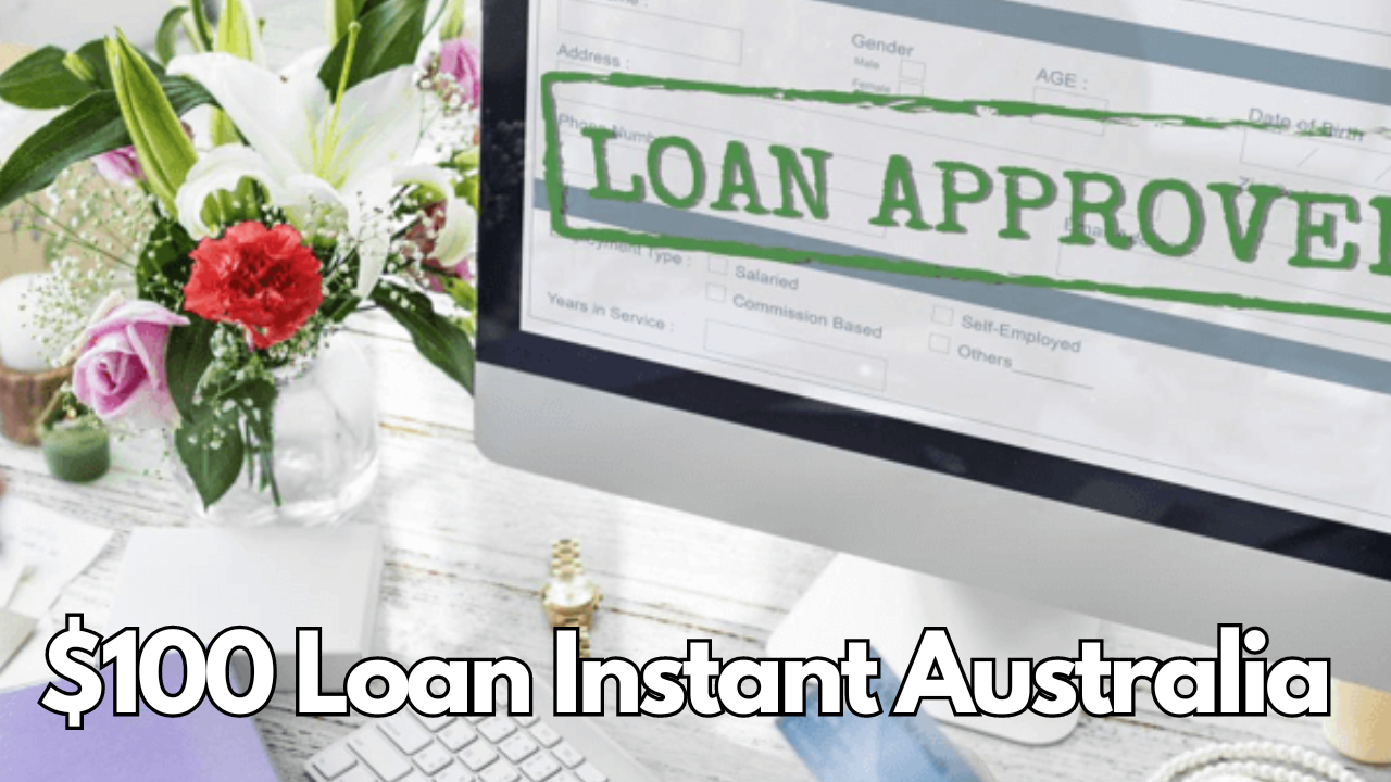$100 Loan Instant austrailian